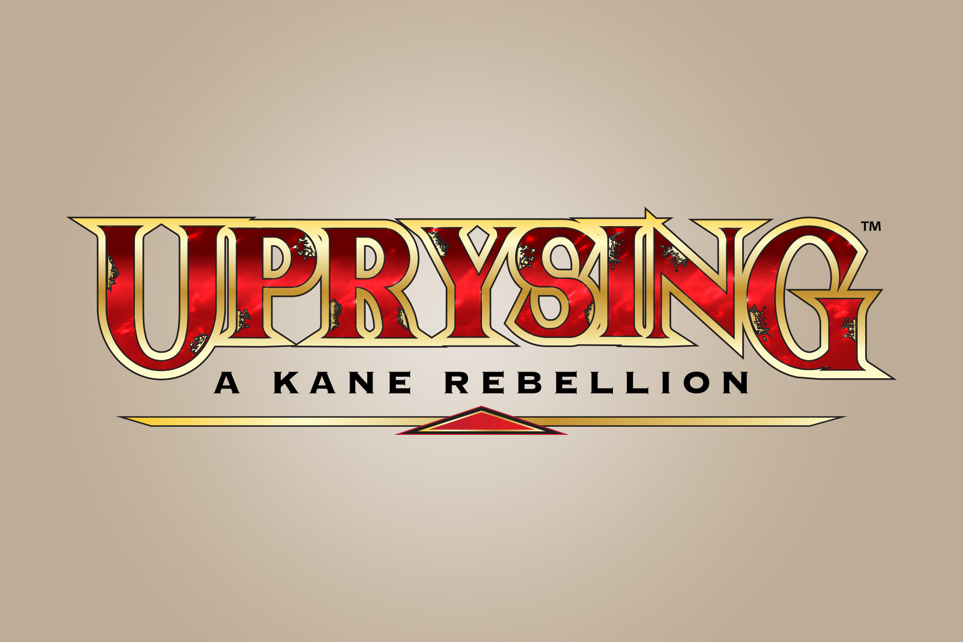 Uprysing: A Kane Rebllion